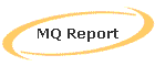 MQ Report