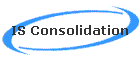 IS Consolidation