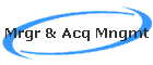 Mrgr & Acq Mngmt